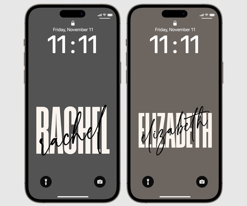 May include: Two iPhone mockups with gray and brown backgrounds. The time is 11:11 on both phones. The text "Friday, November 11" is displayed above the time. The name "Rachel" is displayed in white letters on the left phone and the name "Elizabeth" is displayed in white letters on the right phone.
