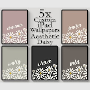 5 Custom iPad Wallpaper, Aesthetic Daisy Tablet Background, Affirmations, Personalization, Modern Floral, Minimalist Flower, Custom Designs