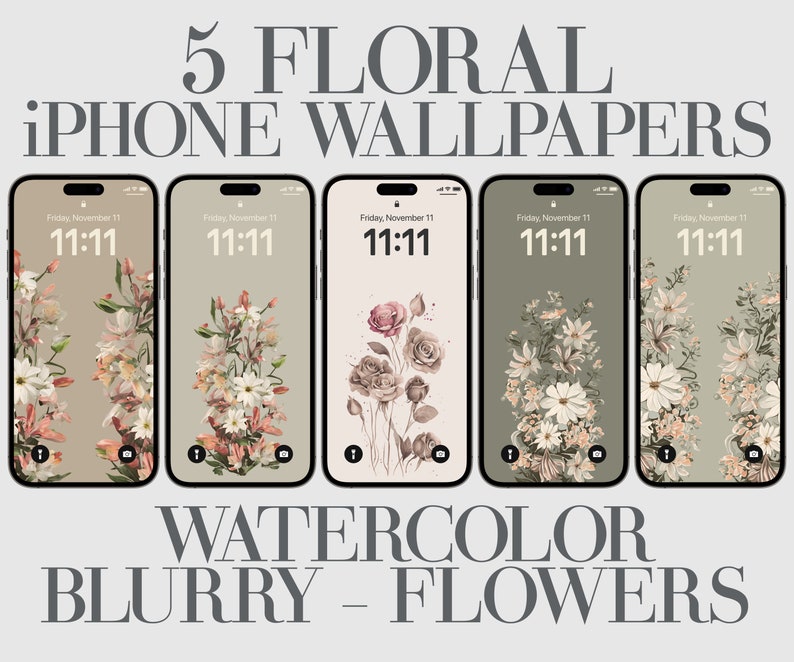 May include: Five iPhone wallpapers featuring watercolour floral designs. Each wallpaper features a different arrangement of flowers in shades of pink, white, and green against a muted background.