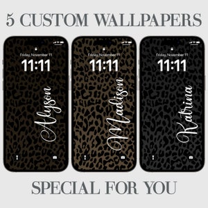 May include: Three phone wallpapers with a leopard print background. The wallpapers feature the text "11:11" and a name, "Alyson", "Madison", and "Katrina".
