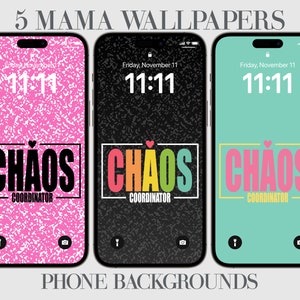 Chaos Coordination iPhone Wallpaper, Muttertag Telefon Hintergrund, Samsung, lustiges Mama Geschenk, Mama Leben Wallpaper, Android, süße Mama Wallpaper