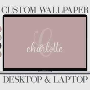 4 Custom Desktop Wallpaper with you Name, Pink Laptop Background, Affirmations, Aesthetic, Mac, Macbook Custom Name Design, Personalization