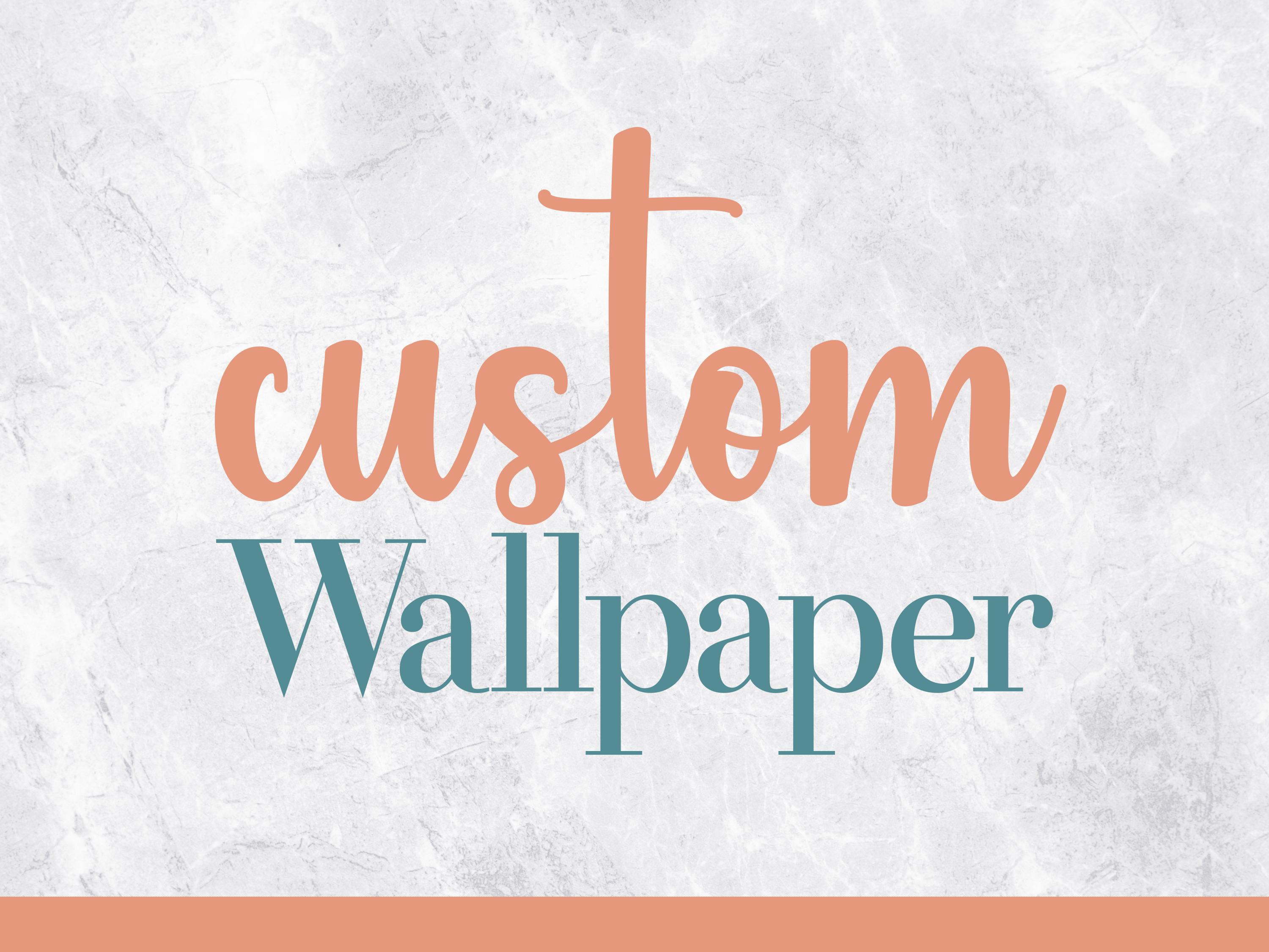 Custom Wallpaper Design: Personalized Phone Background (digital ...