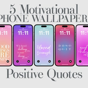 Könnte beinhalten: Fünf farbenfrohe iPhone-Hintergründe mit motivierenden Zitaten. Die Zitate lauten: "Gute Dinge kommen", "Wenn es dich nicht herausfordert, wird es dich nicht verändern", "Du bist genug geliebt", "Gib nicht auf" und "Nur gute Vibes".