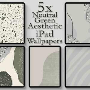 5 iPad Hintergrundbilder Neutral Grün, Ästhetischer Tablet Hintergrund, Grün, Grau, Beige, Boho Neutrale Farben, Minimalistisch und Modern iPad Wallpaper