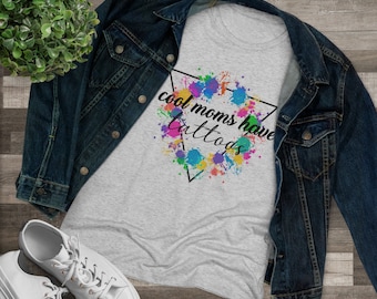 Cool Moms Have Tattoos Women's Triblend Tee