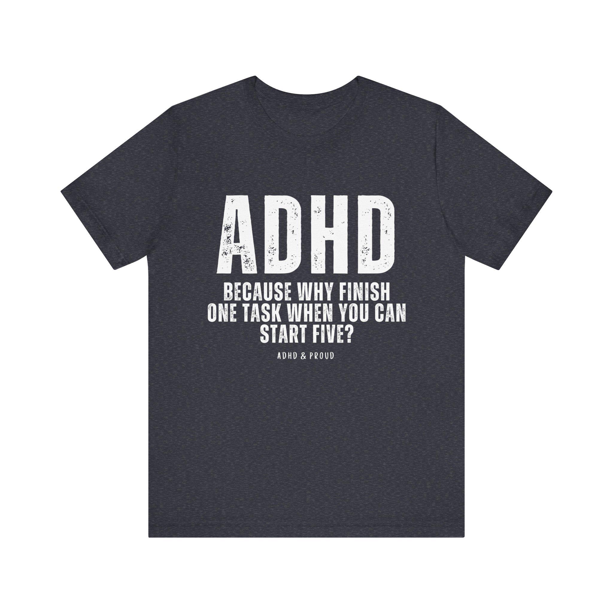 ADHD Funny T-shirt for Women, Mental Health Matters Humor Tshirt ...