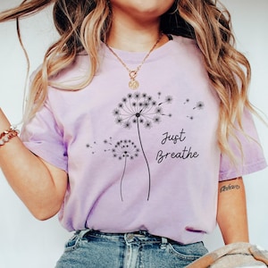 Comfort Colors Tshirt, Dandelion Shirt, Inspirational Shirt, Windflower Tee, Meditation Gift, Yoga Shirt Boho Wildflower Shirt Dandelion Tee