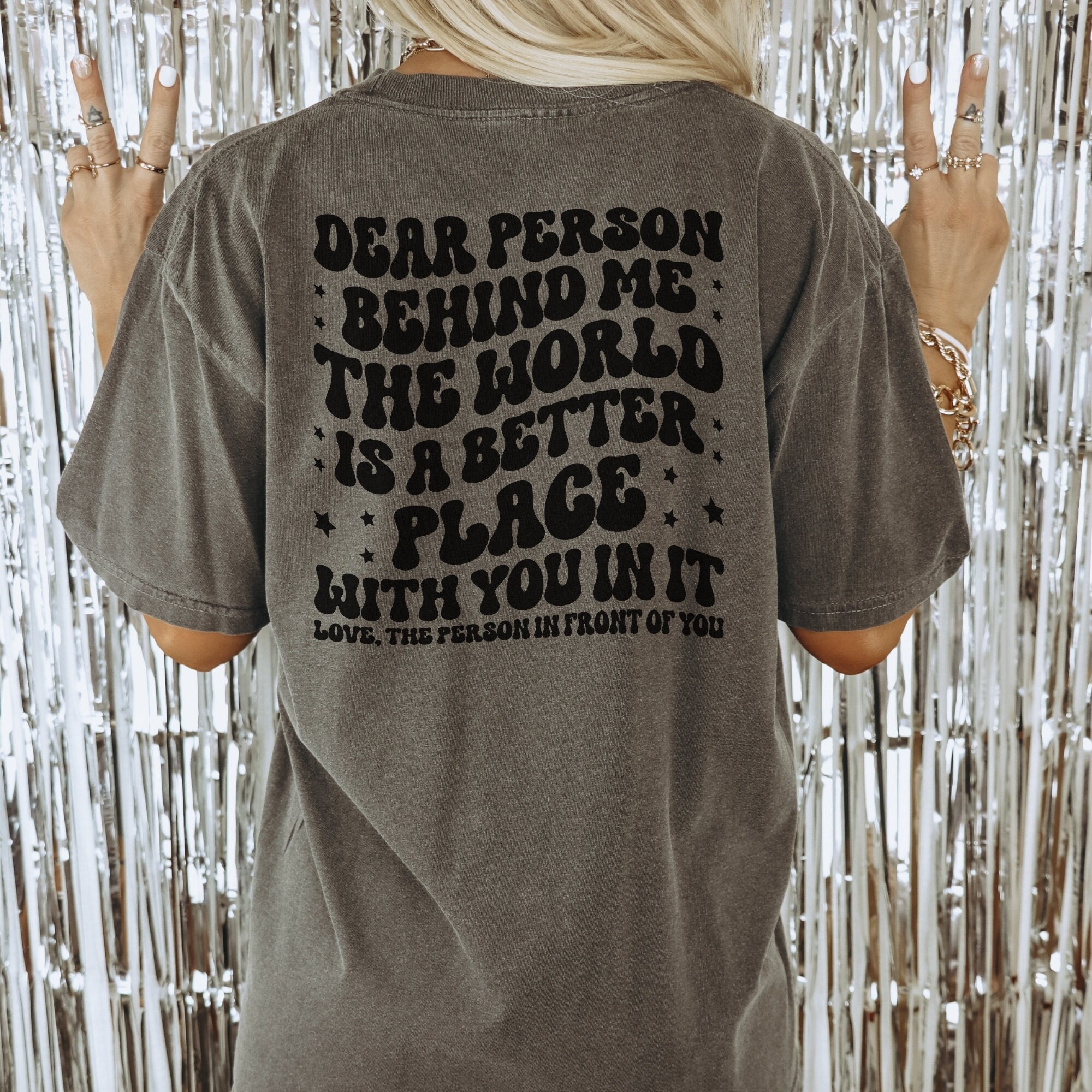 Dear Person Behind Me Shirt Women Be Kind Inspirational Letter