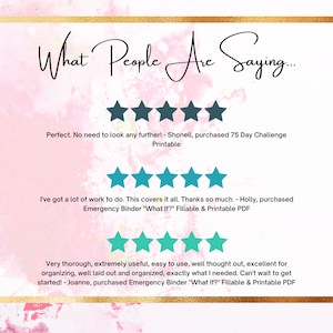 May include: A screenshot of a website displaying customer reviews for a product. The reviews are all positive and include five-star ratings. The reviews are for a 75 Day Challenge Printable and an Emergency Binder "What If?" Fillable & Printable PDF.
