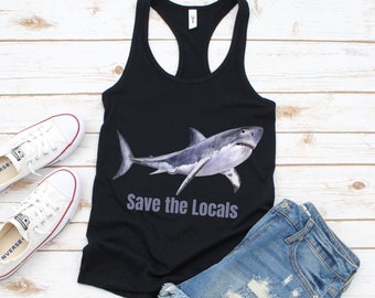 Shark Tank Top, Save the Locals Shark Shirt, Scuba Diving Shirt, Lifeguard Tee, Save the Ocean Top, Ocean Conservation Shirt, Shark Shirt