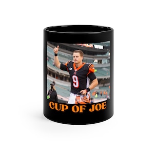 Joe Burrow Cincinnati Bengals Cup, Cup of Joe ,Bengals Mug, Joe Burrow Gifts, Joe Burrow Mug