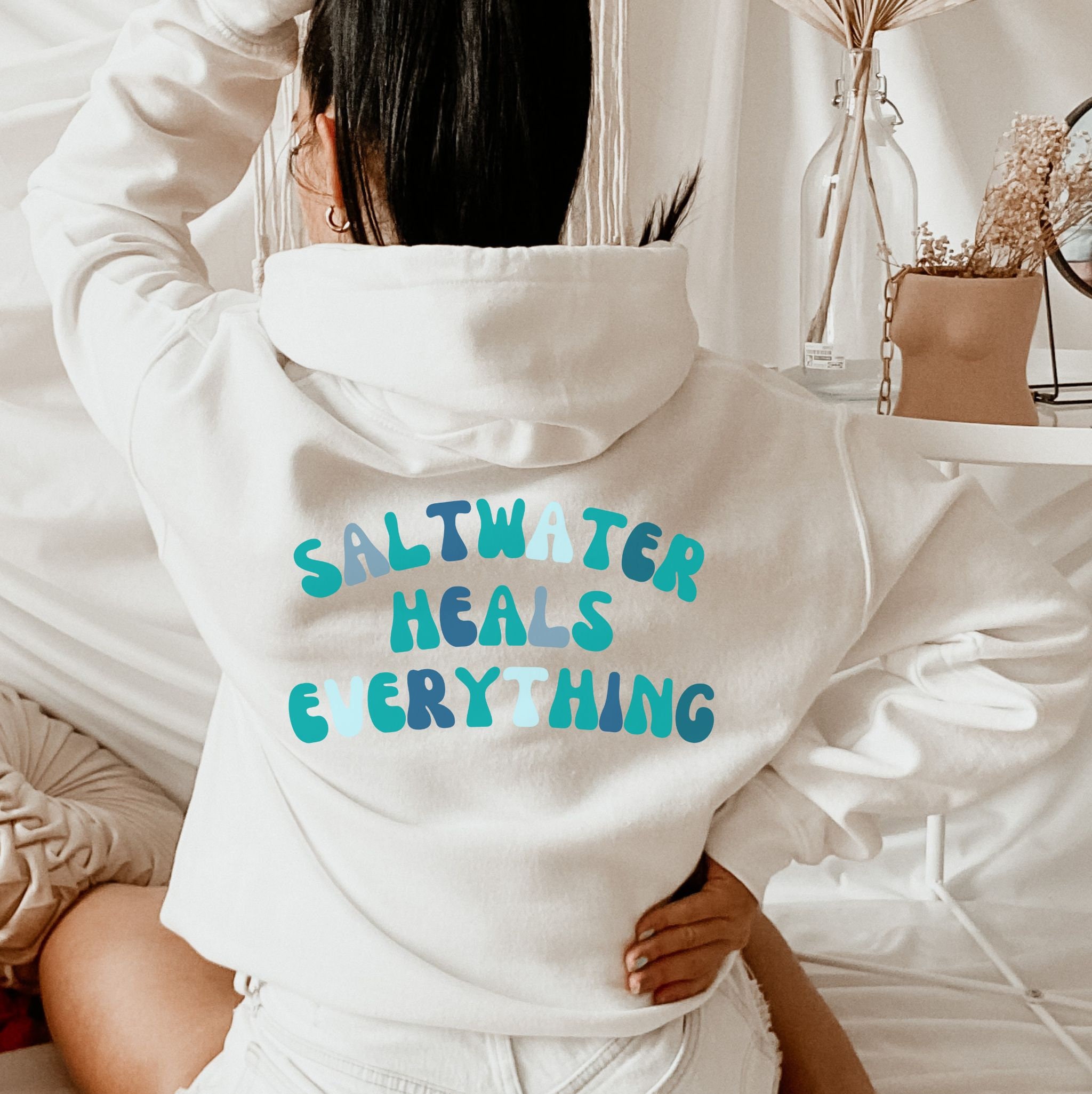 Saltwater heals everything hoodie sale