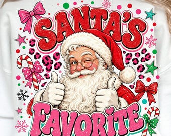 Santa's Favorite PNG, Santa Png Design, Santa Claus Shirt, Funny Christmas Png, Holiday Png Sublimation Design Digital Download
