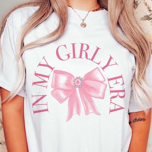 In My Girly Era Png, Pink Bow Png, Soft Girl Png, Esthetische Png, Pink Ribbon Sublimatie Design, Girlycore Png, Coquette Shirt Design