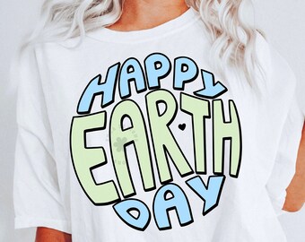 Happy Earth Day Png, Earth Day Png, Earth Day Printable, Earth Day Shirt Designs, Earth Day Sublimation, Planet Earth Png