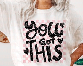 You Got This Png, Positive Quotes Png, Mental Health Png, Anxiety Png, Retro Sublimation Png, Affirmations Sublimation Designs Download