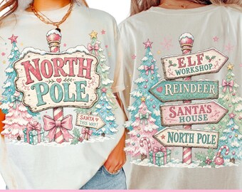 North Pole Png, Girly Pink Christmas Png, Front And Back Png Bundle, Pink Holiday Png Shirt Design