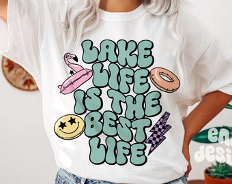 Lake Life es la mejor vida Png, Lake Life Sublimation Png, Summer Png, Lake Shirt Design, Lake Sublimation Designs, Summer Digital Download
