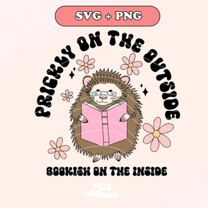 Prickly On The Outside Bookish On The Inside SVG Png, Spring Reading Svg, Book Lover Svg, Book Club Svg, Bookworm Svg, Reader Svg Cut File