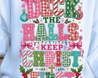 Deck the Halls Keep Christ First Christmas Design (Digital Download)
