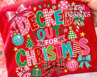 Decked Out For Christmas PNG, Colorful Preppy Holiday Shirt Design (Digital Download)