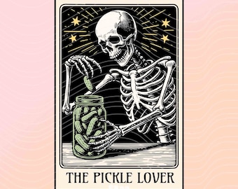 The Pickle Lover Png Sublimation Digital Download, Tarot Png, Funny Pickles Png, Pickle Shirt Png Design, Canning Tshirt Png, Pickle Jar Png