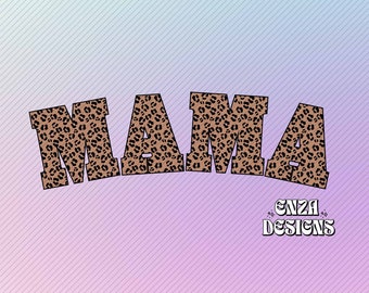 Leopard Print Mama Png Sublimation Digital Design for T Shirts, Country Mama Png, Western Mama Png, Mothers Day Png, Varsity Mama Png