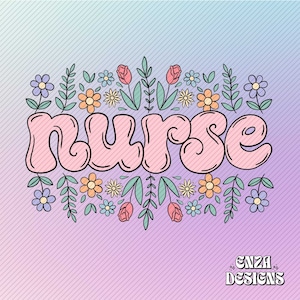 Floral Krankenschwester Png Sublimationsdesign Digitaler Download, Krankenschwester Wertschätzung Design Png für Hemden, Frühlings Krankenschwester Design Png, trendige RN Krankenschwester Png