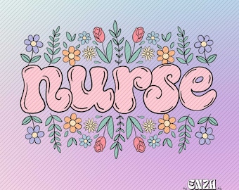 Floral Nurse PNG, Trendy Spring Design (Digital Download)