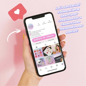 May include: A smartphone displays a social media profile with the text "follow & share." The profile promotes PNG and SVG files for business needs, with over 4000 sales on Etsy. The image includes the text "Let's Get Social! Follow, Like & share your creations."