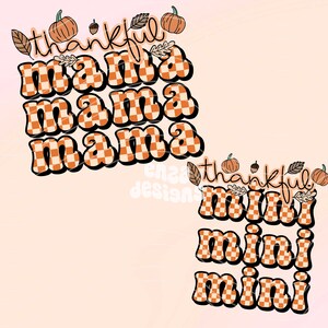 Mama and Mini Thanksgiving Png, Thankful Mama Png, Thankful Mama and Me, Mama Mini Png, Thankful Mini, Thanksgiving Mama and Mini Png Bundle