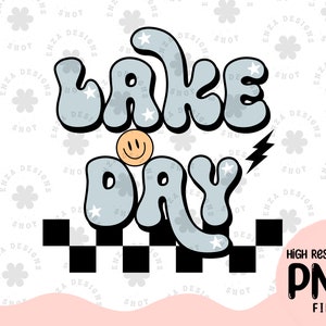 Lake Day Png, Retro Lake Png, Lake Life PNG, Groovy Lake Life, Camp Lover Png, Lake Png Files for Shirt, Lake Life Sublimation, Lake Designs