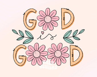 God Is Good Png, Christian Png for Shirts, Bible Verse Png, Jesus Png Sublimation Designs Digital Download, Christian Designs Pngs