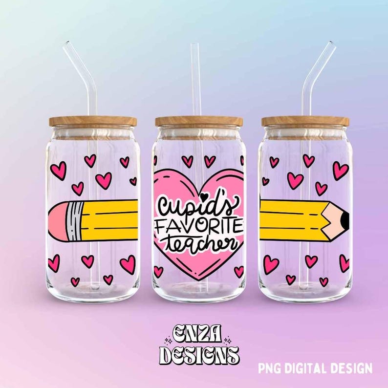 Cupid's Favorite Teacher 16 oz Libbey Can Glass Wrap Png Digital Download, Valentine Teacher Wrap Png Uv Dtf designs, Pencil Libbey Cup Png