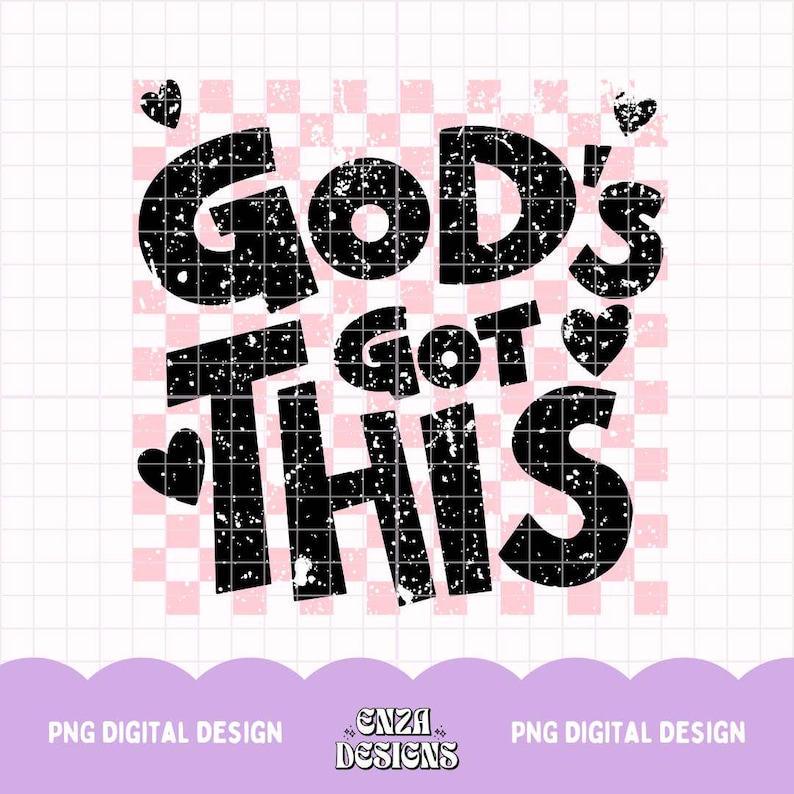 God's Got This Png, Christian Png Motivational Inspirational Design For T Shirt, Trust God Png, Bible Verse Quote, Religious Shirt Png