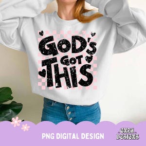 God's Got This Png, Christian Png Motivational Inspirational Design For T Shirt, Trust God Png, Bible Verse Quote, Religious Shirt Png