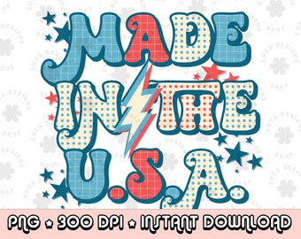 Made in the USA Png, Fourth of July Design for Shirts, Retro USA Png, Independence Day Png, 4 juli Sublimation Png