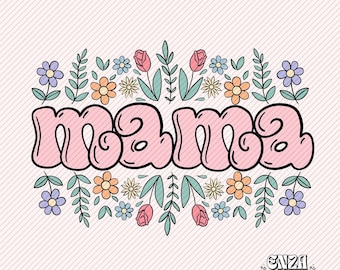 Floral Mama PNG, Trendy Mother's Day Design (Digital Download)