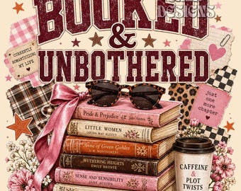 Booked & Unbothered Reader PNG, Colorful Bookish Design (Digital Download)