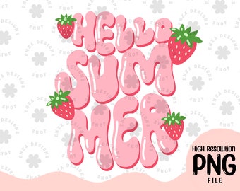 Hello Summer Png, Strawberry Festival Png, Summer Png, Groovy Shirt Design, Boho Summer Png, Summer Sublimation, Strawberry Sublimation