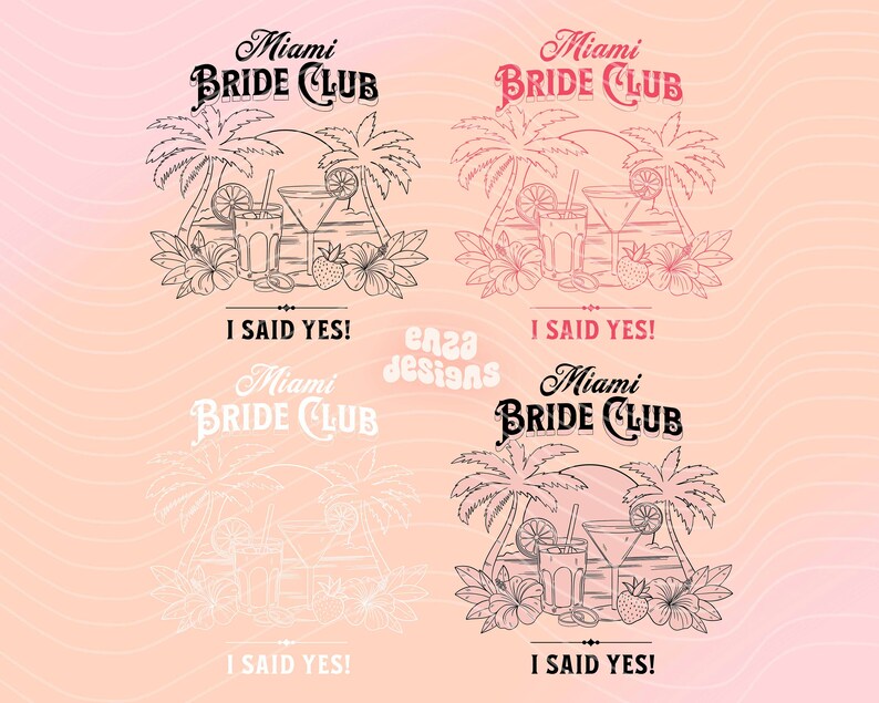 May include: Four variations of a black and white illustration of a tropical scene with palm trees, a sunset, cocktails, and flowers. The text "Miami Bride Club" and "I said yes!" are included in the design.