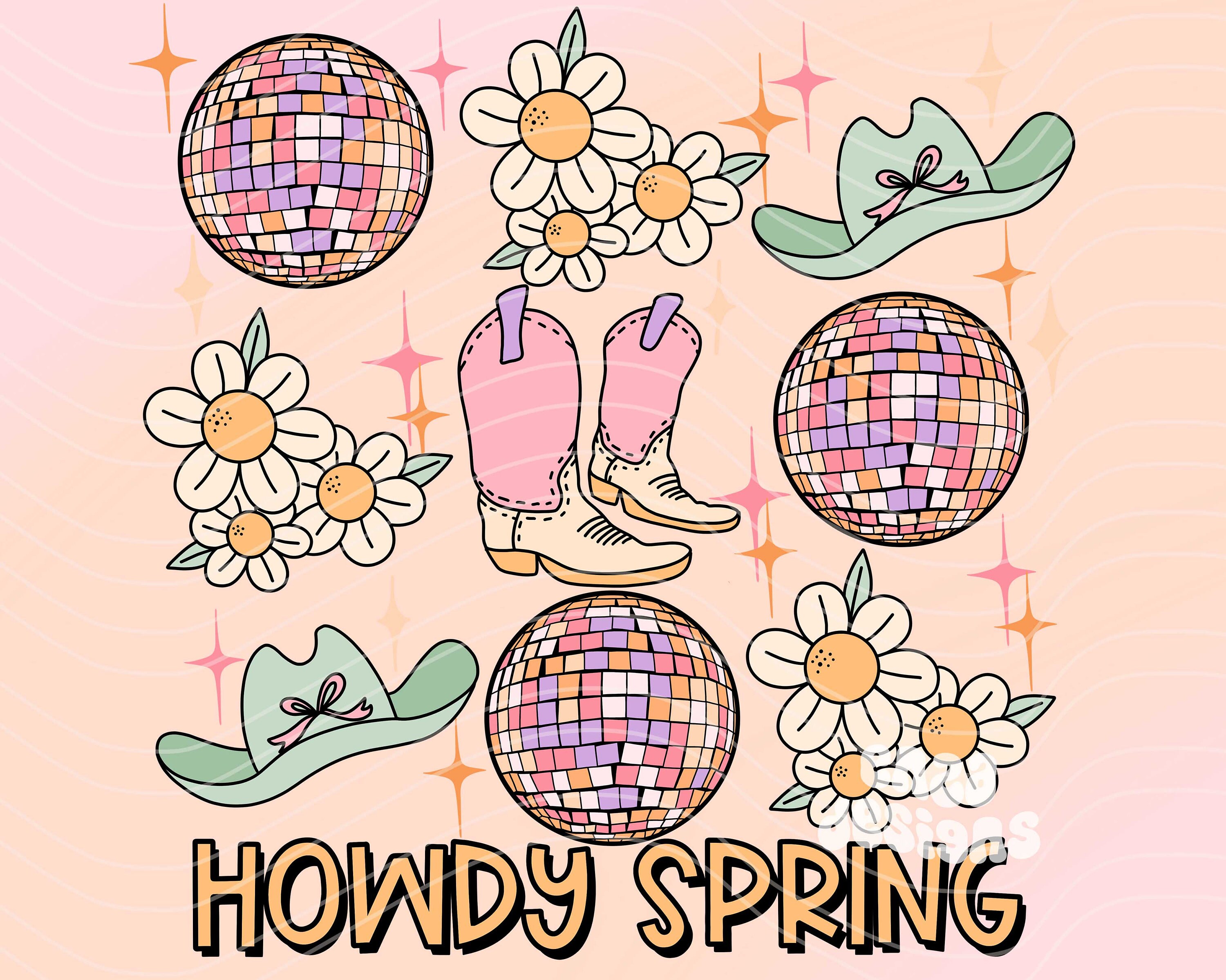 Spring Howdy Howdy Spring Png, Western Spring Png, Cowgirl Spring Png, Trendy Spring ...