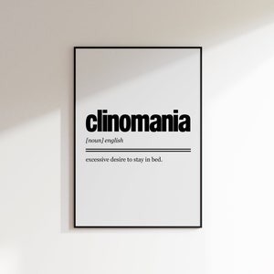 Clinomania Word Definition Print | Art Print | Word Definition Poster | Custom Gifts | Room Decor