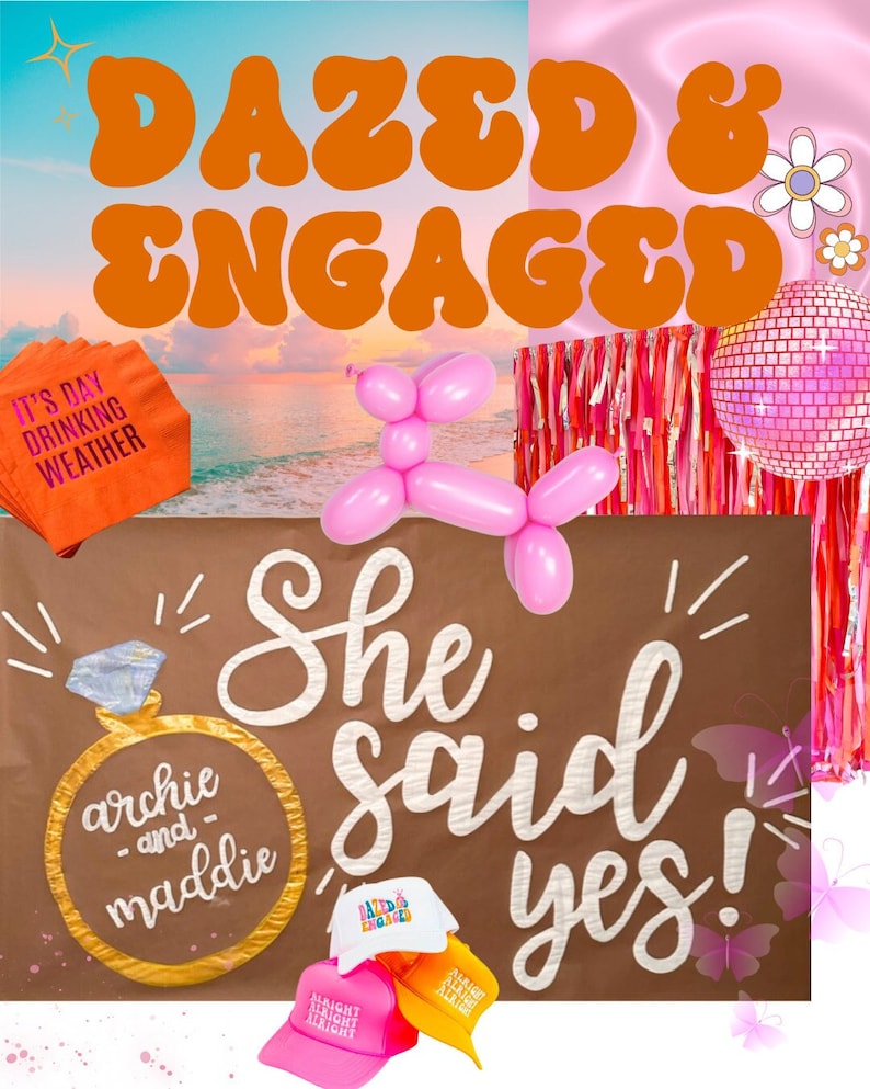 May include: A brown banner with the text "She said yes!" in white cursive lettering. The banner is decorated with a gold ring with a diamond, a pink balloon shaped like a dog, and pink butterflies. The banner is surrounded by pink and red streamers and a pink disco ball.