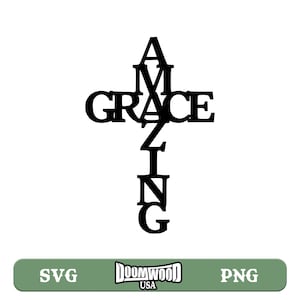 Amazing Grace Cross PNG SVG Religious