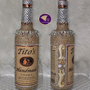 Blaze and Glory--Beautiful, Unique, UPGRADED Blinged Out Tito&#39;s Vodka Bottles