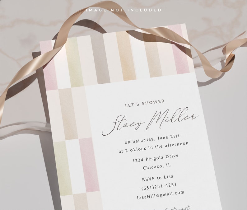 May include: A white invitation card with a beige and pink striped pattern. The text on the card reads "Let's Shower Stacy Miller on Saturday, June 21st at 2 o'clock in the afternoon 1234 Pergola Drive Chicago, IL RSVP to Lisa (651)251-4251 LisaHill@gmail.com"