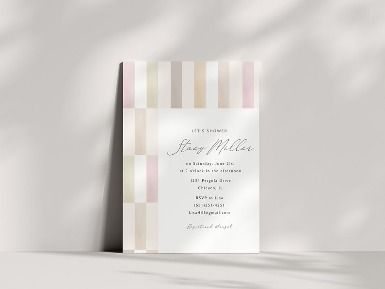 May include: A light pink, beige, and brown striped invitation with the text "LET'S SHOWER Stacy Miller on Saturday, June 21st at 2 o'clock in the afternoon 1234 Pergola Drive Chicago, IL RSVP to Lisa (651)251-4251 LisaHill@gmail.com Registered storget"