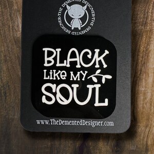 BLACK, wie meine Seele!